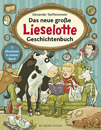 Das neue große Lieselotte Geschichtenbuch von FISCHERVERLAGE