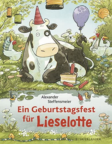 Ein Geburtstagsfest für Lieselotte von S. Fischer Verlag