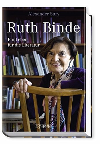 Ruth Binde: Ein Leben für die Literatur von Wörterseh Verlag