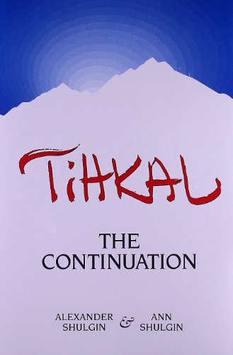 TIHKAL: The Continuation von Transform Press