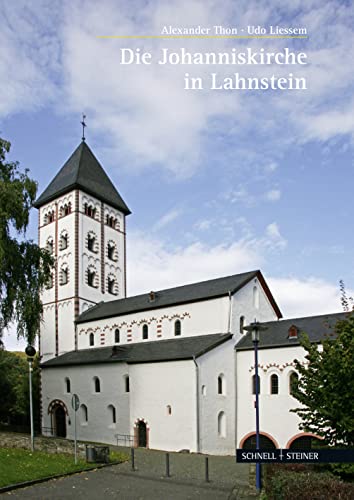 Die Johanniskirche in Lahnstein (Große Kunstführer, Band 275) von Schnell & Steiner
