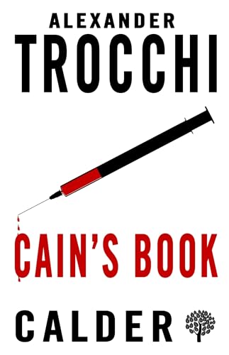 Cain's Book: Alexander Trocchi von Bloomsbury