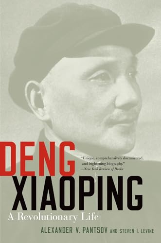Deng Xiaoping: A Revolutionary Life von Oxford University Press, USA