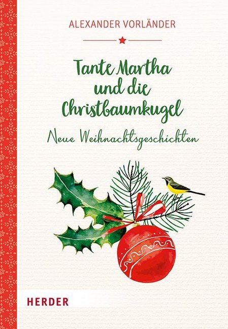 Tante Martha und die Christbaumkugel von Herder Verlag GmbH