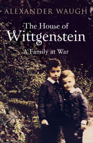 House of Wittgenstein: A Family at War von Bloomsbury Publishing