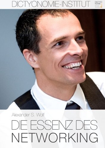 Die Essenz des Networking: Dictyonomie von CreateSpace Independent Publishing Platform