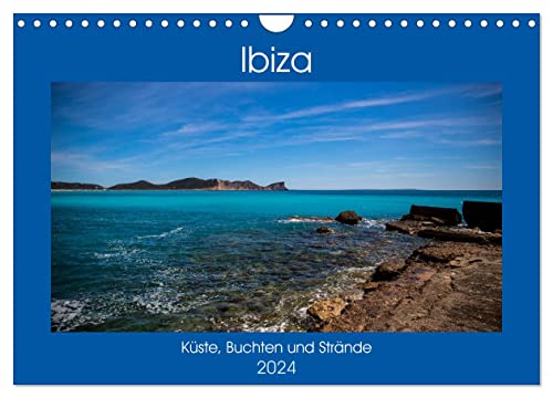 Ibiza Küste, Buchten und Strände (Wandkalender 2024 DIN A4 quer), CALVENDO Monatskalender von CALVENDO