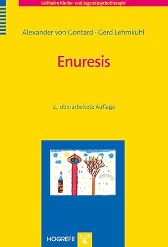 Enuresis (Leitfaden Kinder- und Jugendpsychotherapie)