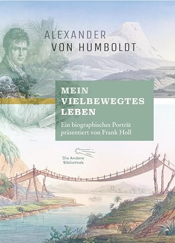 "Mein vielbewegtes Leben": Ein biographisches Porträt präsentiert von Frank Holl (Foliobände der Anderen Bibliothek, Band 20)