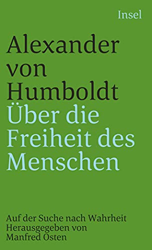 Über die Freiheit des Menschen: Auf der Suche nach Wahrheit (insel taschenbuch) von Insel Verlag GmbH