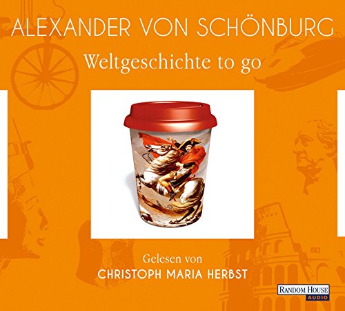 Weltgeschichte to go von Random House Audio