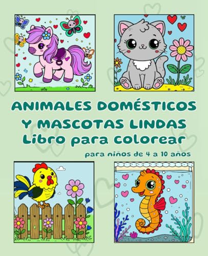 Animales domésticos y mascotas adorables - Libro para colorear: Una aventura de colores con los animales más tiernos von Independently published