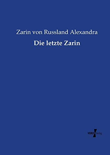 Die letzte Zarin