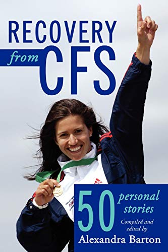 Recovery from CFS: 50 Personal Stories von Authorhouse UK