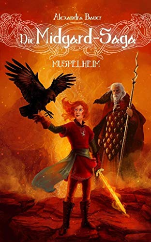 Die Midgard-Saga - Muspelheim (Die Midgard-Saga - Band 4)