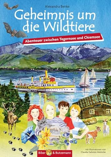 Geheimnis um die Wildtiere - Abenteuer zwischen Tegernsee und Chiemsee: Kinder-Reiseführer und Ferienabenteuer rund um Chiemgau (Abenteuer in Oberbayern)