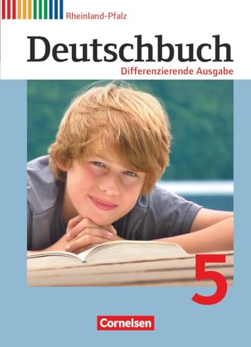 Deutschbuch - Sprach- und Lesebuch - Differenzierende Ausgabe Rheinland-Pfalz 2011 - 5. Schuljahr: Schulbuch
