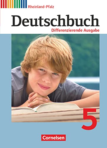 Deutschbuch - Sprach- und Lesebuch - Differenzierende Ausgabe Rheinland-Pfalz 2011 - 5. Schuljahr: Schulbuch