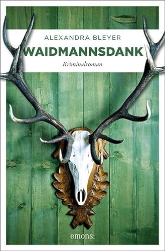 Waidmannsdank: Kriminalroman