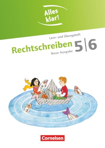 Alles klar! - Deutsch - Sekundarstufe I - 5./6. Schuljahr: Rechtschreiben - Lern- und Übungsheft mit beigelegtem Lösungsheft von Cornelsen Verlag GmbH