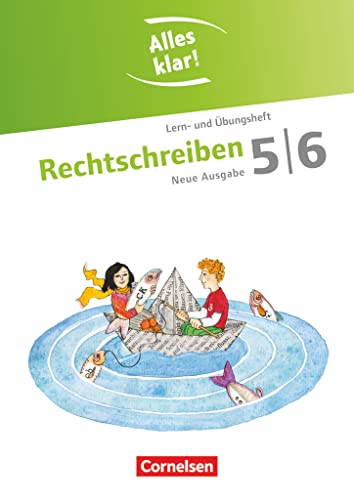 Alles klar! - Deutsch - Sekundarstufe I - 5./6. Schuljahr: Rechtschreiben - Lern- und Übungsheft mit beigelegtem Lösungsheft