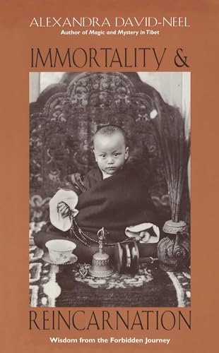 Immortality and Reincarnation: Wisdom from the Forbidden Journey Immortality and Reincarnation: Wisdom from the Forbidden Journey