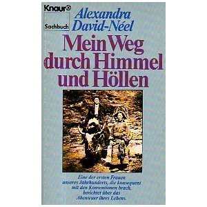 Mein Weg durch Himmel und Höllen: Das Abenteuer meines Lebens (Knaur Taschenbücher. Sachbücher)
