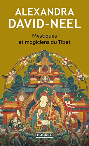 Mystiques et magiciens du Tibet