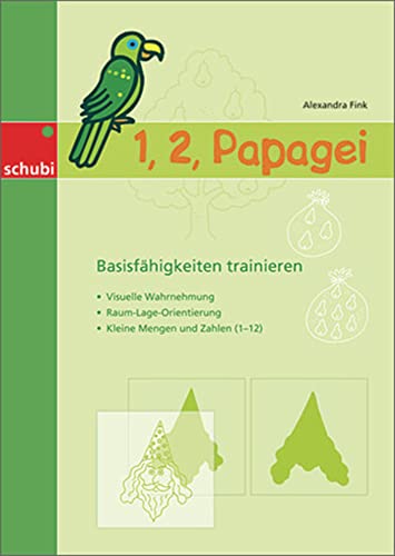 1, 2, Papagei: Basisfähigkeiten trainieren von Schubi