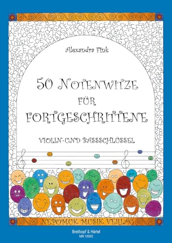50 Notenwitze für Fortgeschrittene (MN 13002): Violin und Bassschlüssel: Violin und Bassscglüssel
