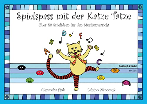 Spielspass mit der Katze Tatze - Über 40 Spielideen für den Musikunterricht (MN 956) von Breitkopf & Härtel