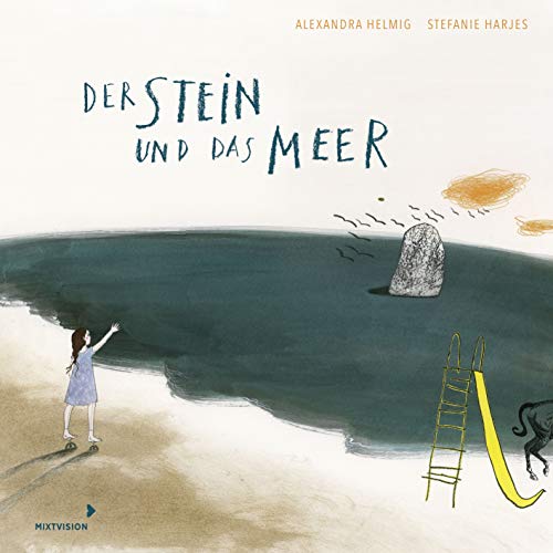 Der Stein und das Meer - Nominiert für den Deutschen Jugendliteraturpreis 2021: Bilderbuch Der Stein und das Meer - Nominiert für den Deutschen Jugendliteraturpreis 2021: Bilderbuch