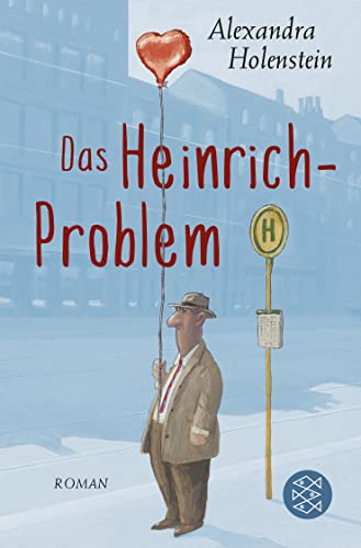 Das Heinrich-Problem: Roman