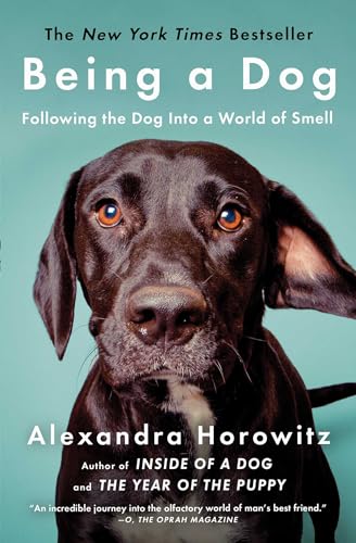 Being a Dog: Following the Dog Into a World of Smell von Scribner