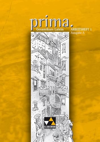 prima A / prima A AH 2: Gesamtkurs Latein / Zu den Lektionen 26-50 (prima A: Gesamtkurs Latein) prima A / prima A AH 2: Gesamtkurs Latein / Zu den Lektionen 26-50 (prima A: Gesamtkurs Latein)
