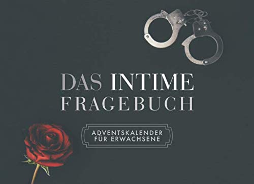 Das intime Fragebuch - Adventskalender für Erwachsene: Jeden Tag im Advent eine indiskrete Frage für Paare von Selbstimpuls Verlag