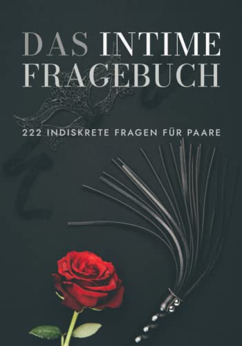 Das intime Fragebuch: 222 indiskrete Fragen für Paare von Selbstimpuls Verlag