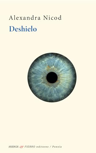 Deshielo (Poesía, Band 0) von Huerga y Fierro Editores