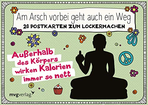 Am Arsch vorbei geht auch ein Weg – 20 Postkarten zum Lockermachen von mvg Verlag