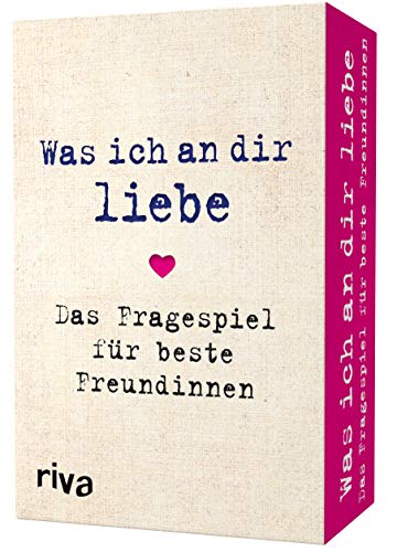 Was ich an dir liebe – Das Fragespiel für beste Freundinnen von riva Verlag