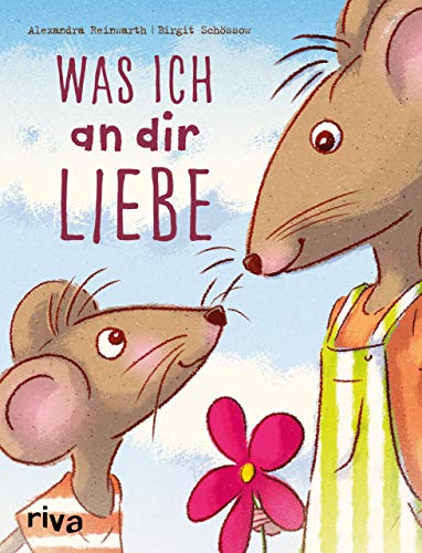 Was ich an dir liebe – Kinderbuch von RIVA