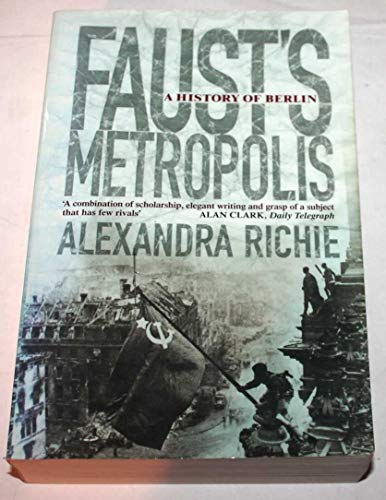 Faust’s Metropolis: A History of Berlin von HarperCollins