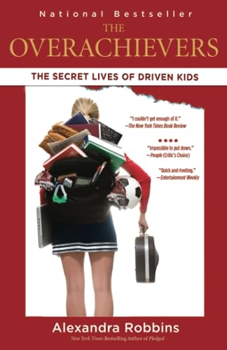 The Overachievers: The Secret Lives of Driven Kids von Hachette Books