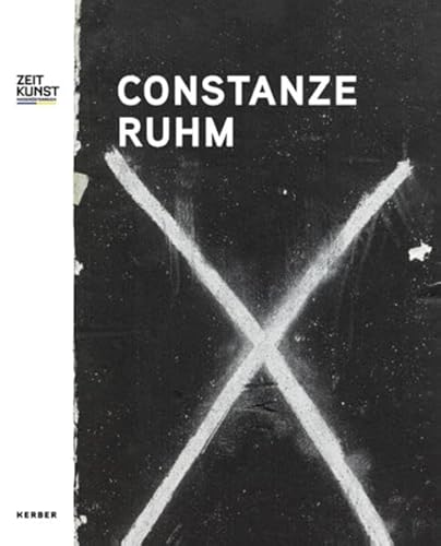 Constanze Ruhm: RE: Rehearsals (No such Thing as Repetition) von Kerber Verlag