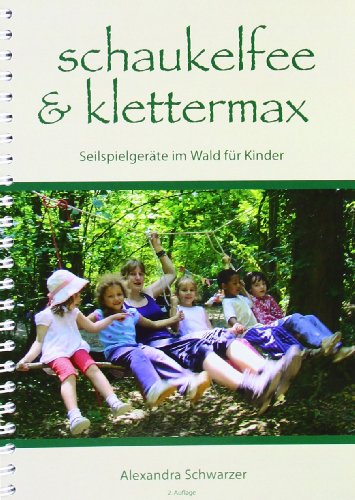 Schaukelfee & Klettermax: Seilspielgeräte im Wald für Kinder