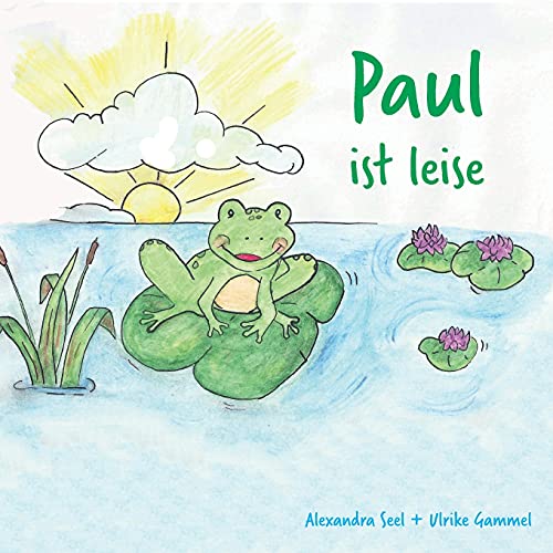 Paul ist leise von Papierfresserchens MTM-Verlag