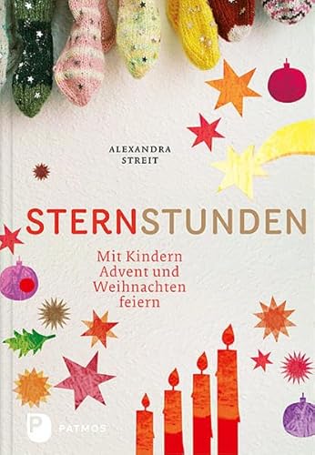 SternStunden - Mit Kindern Advent und Weihnachten feiern