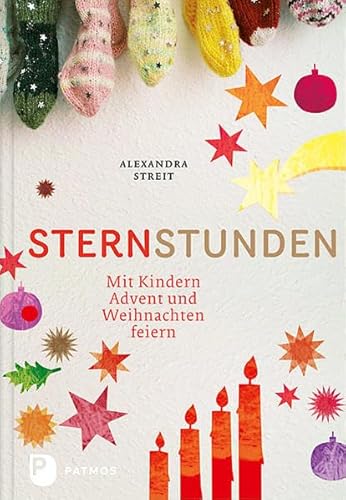 SternStunden: Mit Kindern Advent und Weihnachten feiern