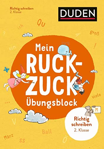 Mein Ruckzuck-Übungsblock Richtig schreiben 2. Klasse (Ruckzuck-Blöcke) von Bibliograph. Instit. GmbH