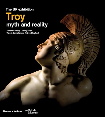 Troy: Myth and Reality (British Museum) von Thames & Hudson